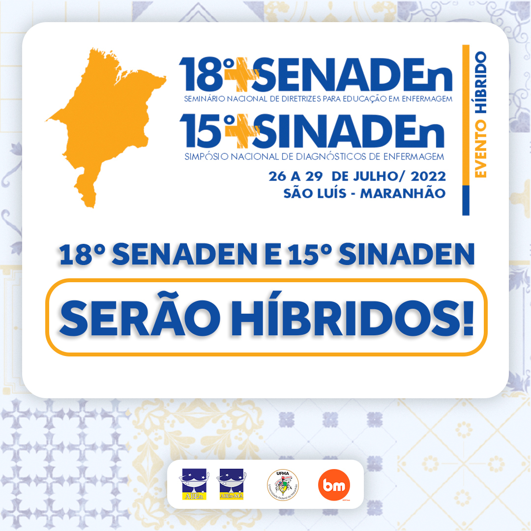 26 a 29 de julho de 2022, em São Luís, Maranhão, 18º SENADEn e 15º SINADEn