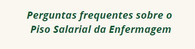 Tire suas dúvidas sobre a implantação do PISO SALARIAL DA ENFERMAGEM