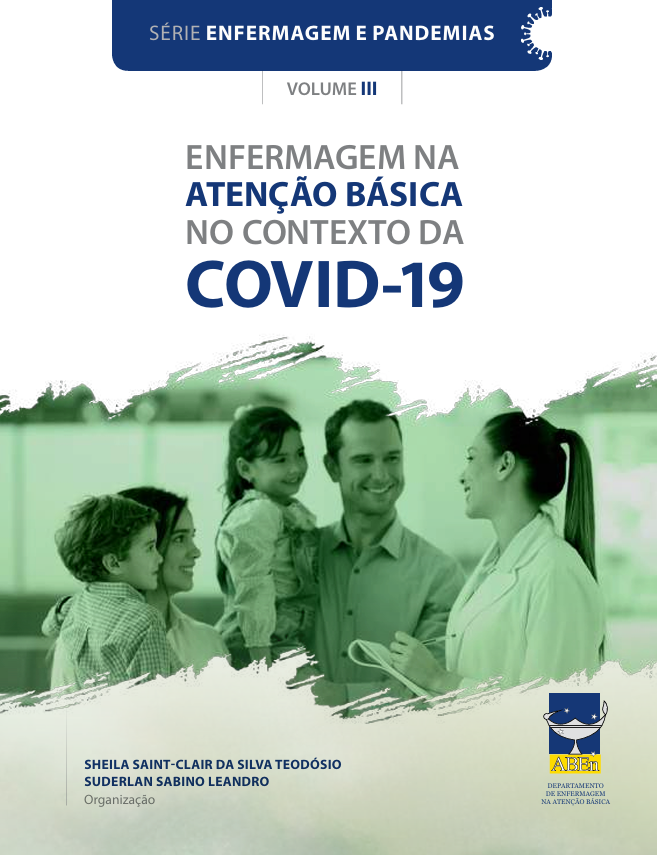 ENFERMAGEM NA ATENÇÃO BÁSICA NO CONTEXTO DA COVID-19 VOL. III