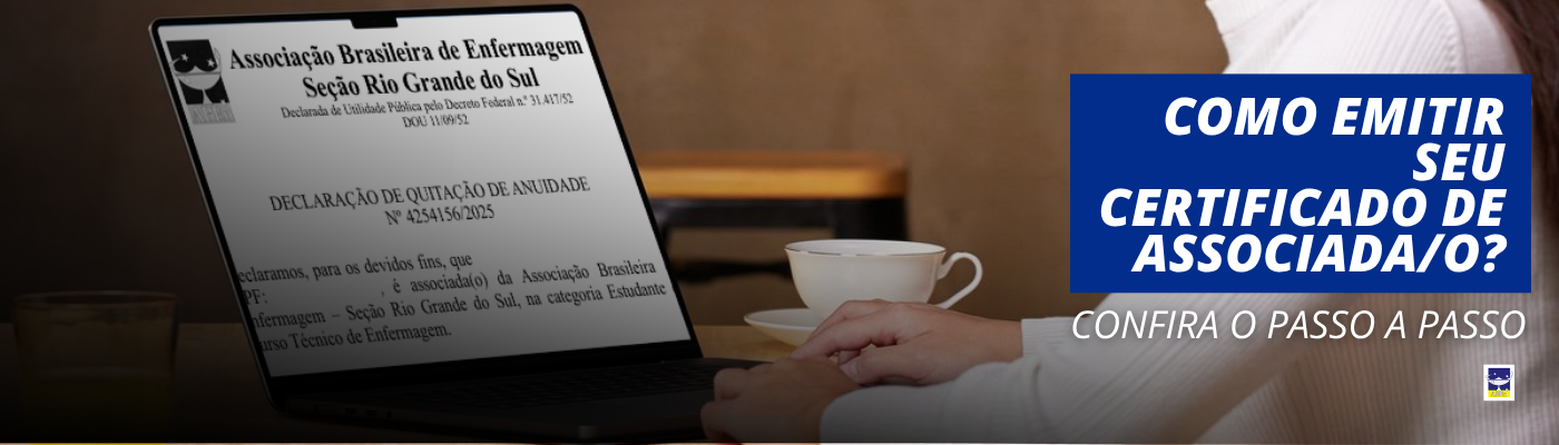 Saiba como emitir seu certificado de associada/o da ABEn-RS
