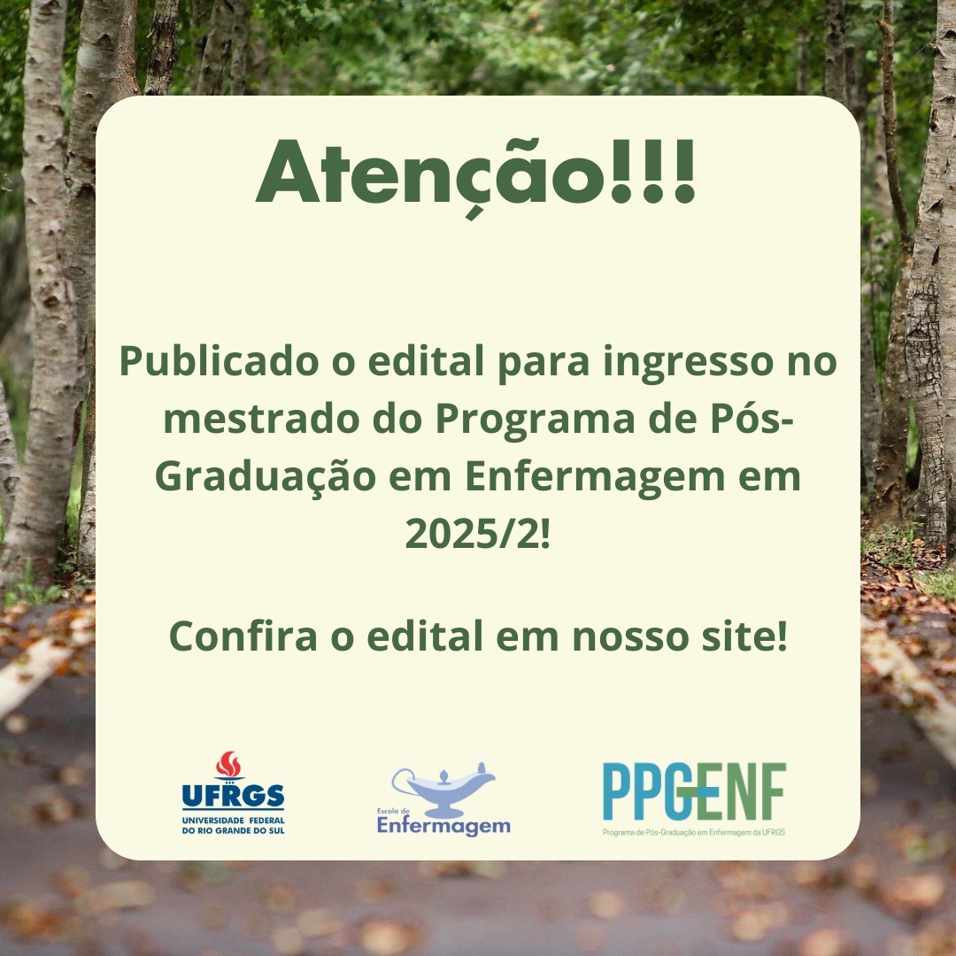 UFRGS abre edital para o Mestrado em Enfermagem – Ingresso 2025/2